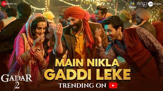 main-nikla-gaddi-leke-lyrics-translation-gadar-2-songmeaning-in